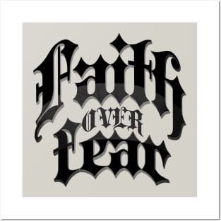 FAITH OVER FEAR Posters and Art